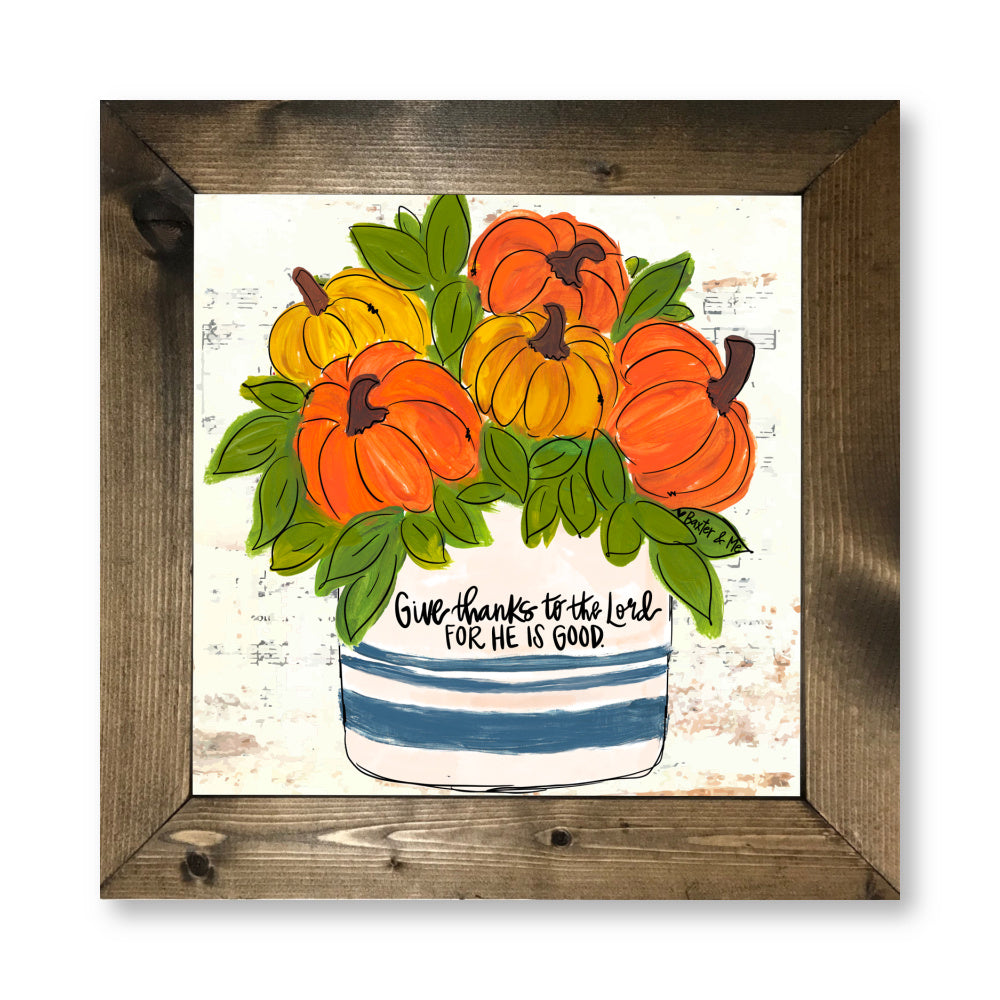 Pumpkin Stoneware He is Good Framed Art