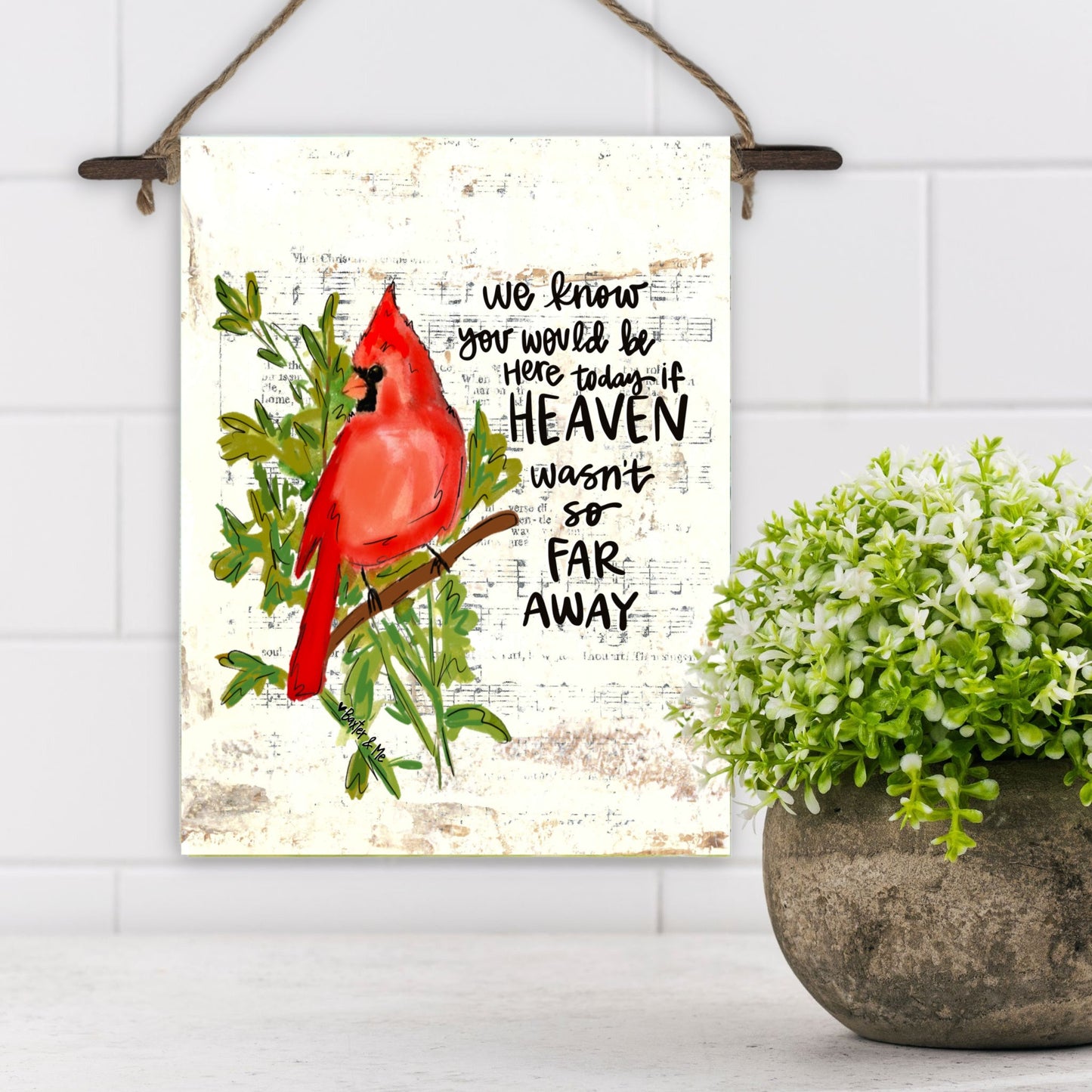 If Heaven Wasn't So Far Away Mini Wall Hanging