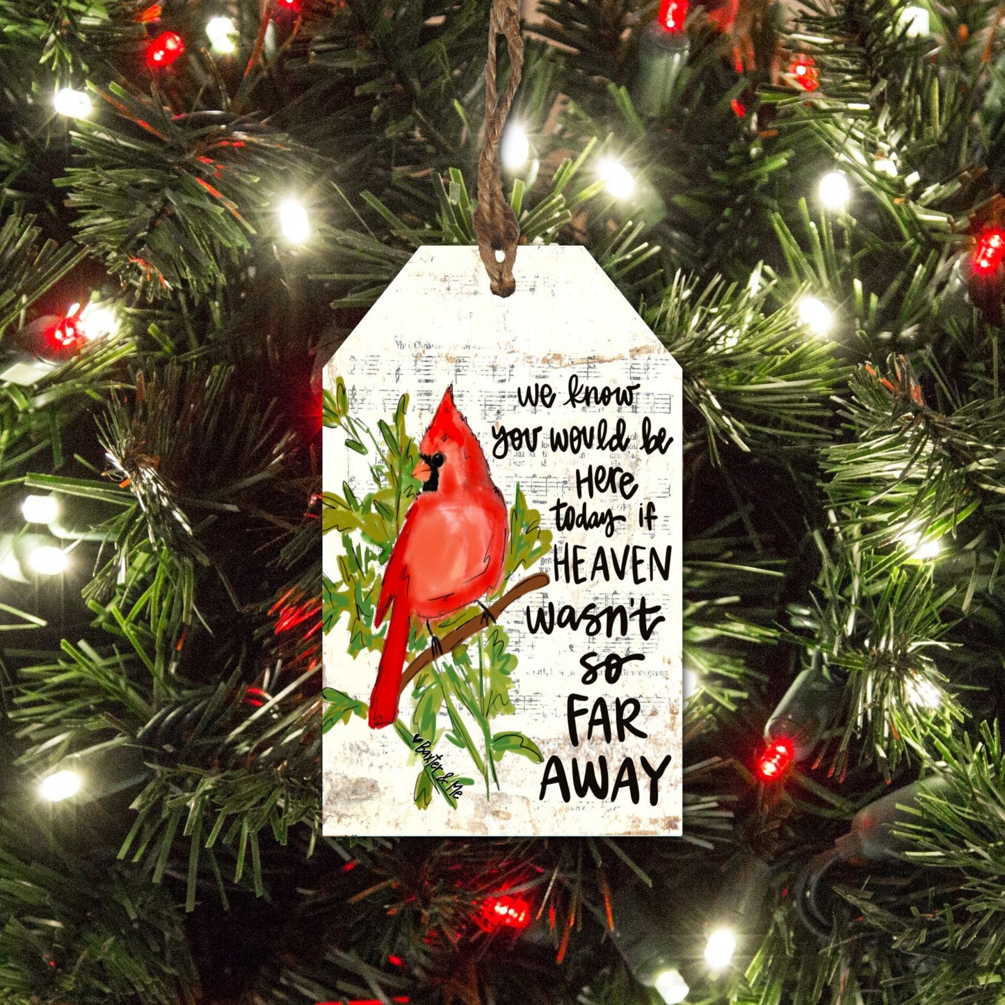 If Heaven Wasn't So Far Away Gift Tag Ornament