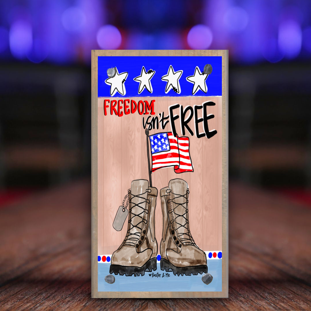 Freedom Isn't Free Happy Block