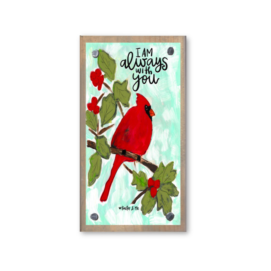 I am With You Always Red Bird Happy Block