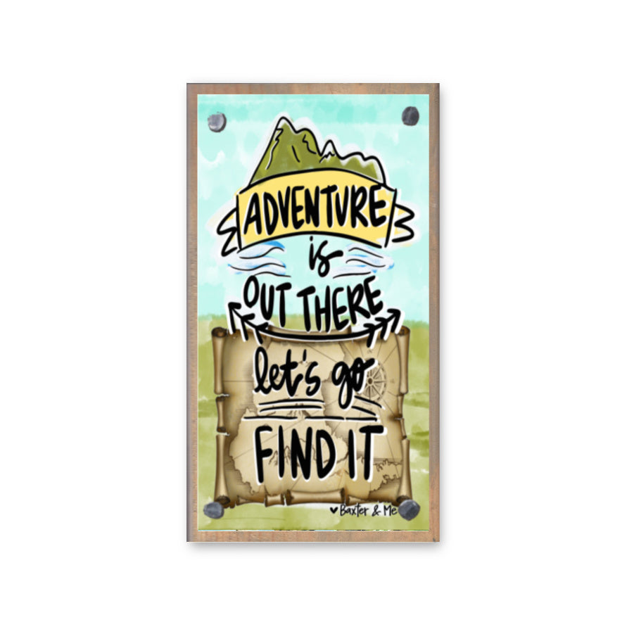 Adventure is Out There Happy Block