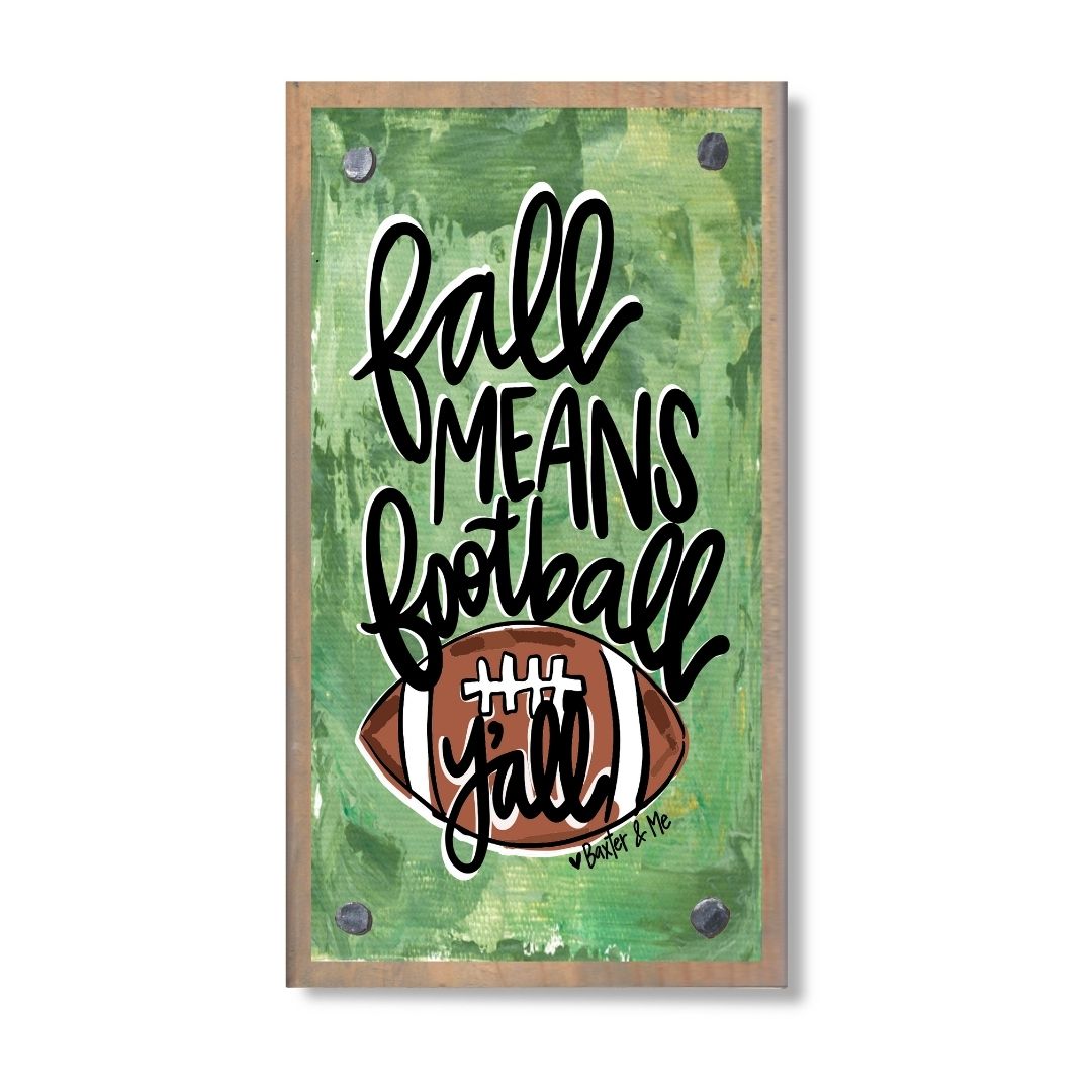 Fall Means Football Happy Block