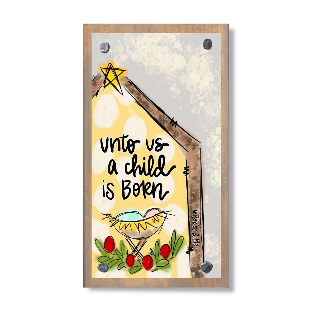 Unto Us A Child Is Born Happy Block