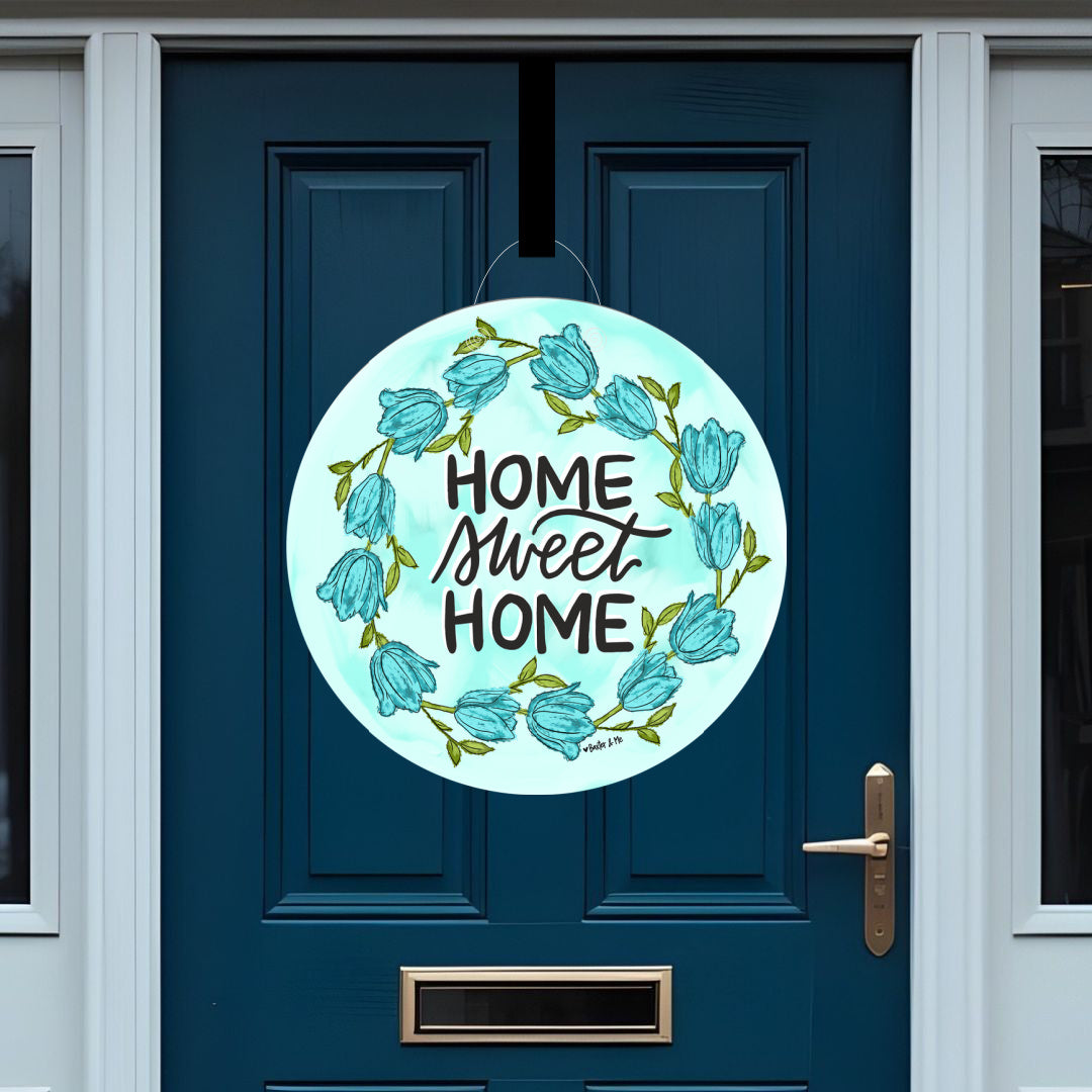 Blue Tulip Home Sweet Home Door Hanger