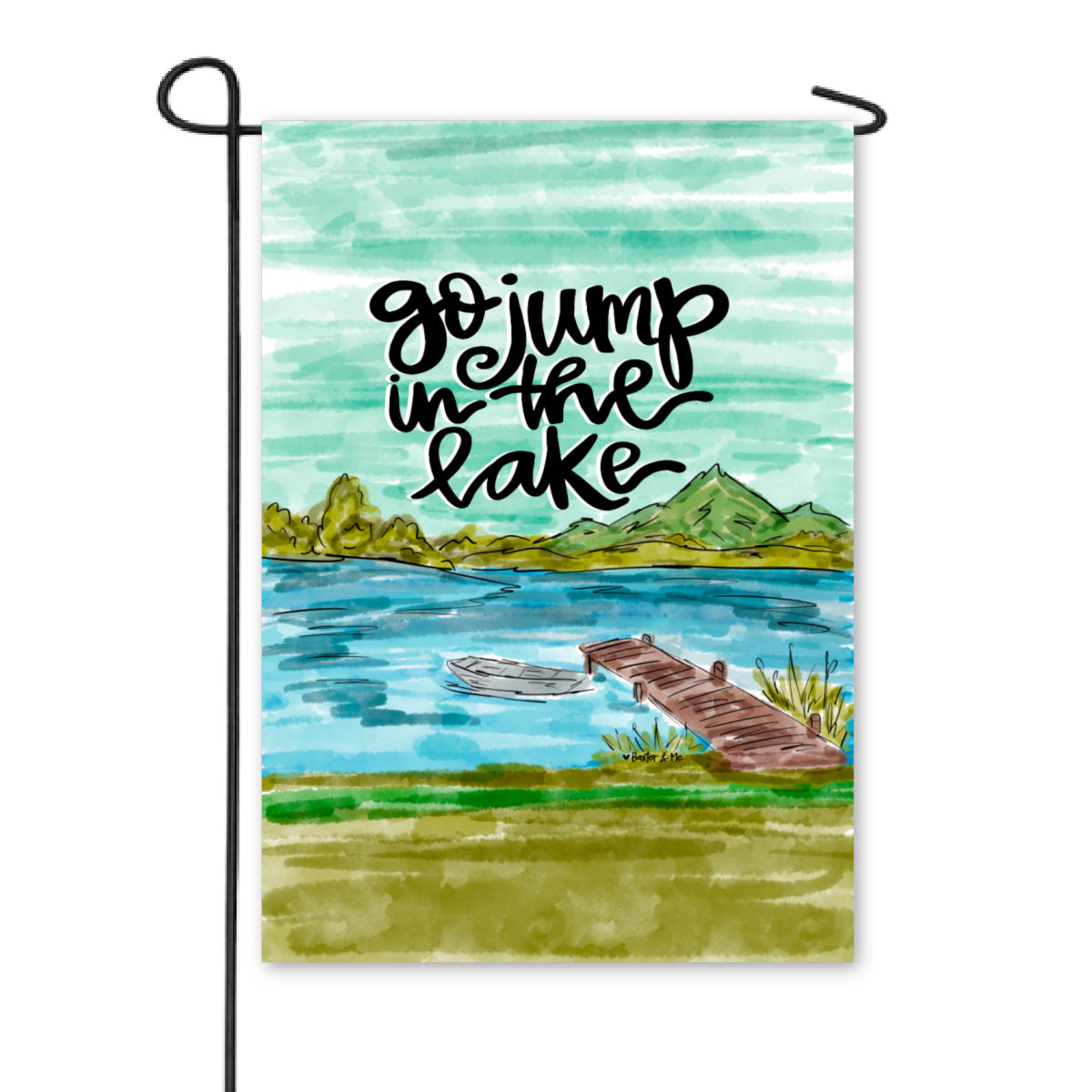 Go Jump in the Lake Garden Flag