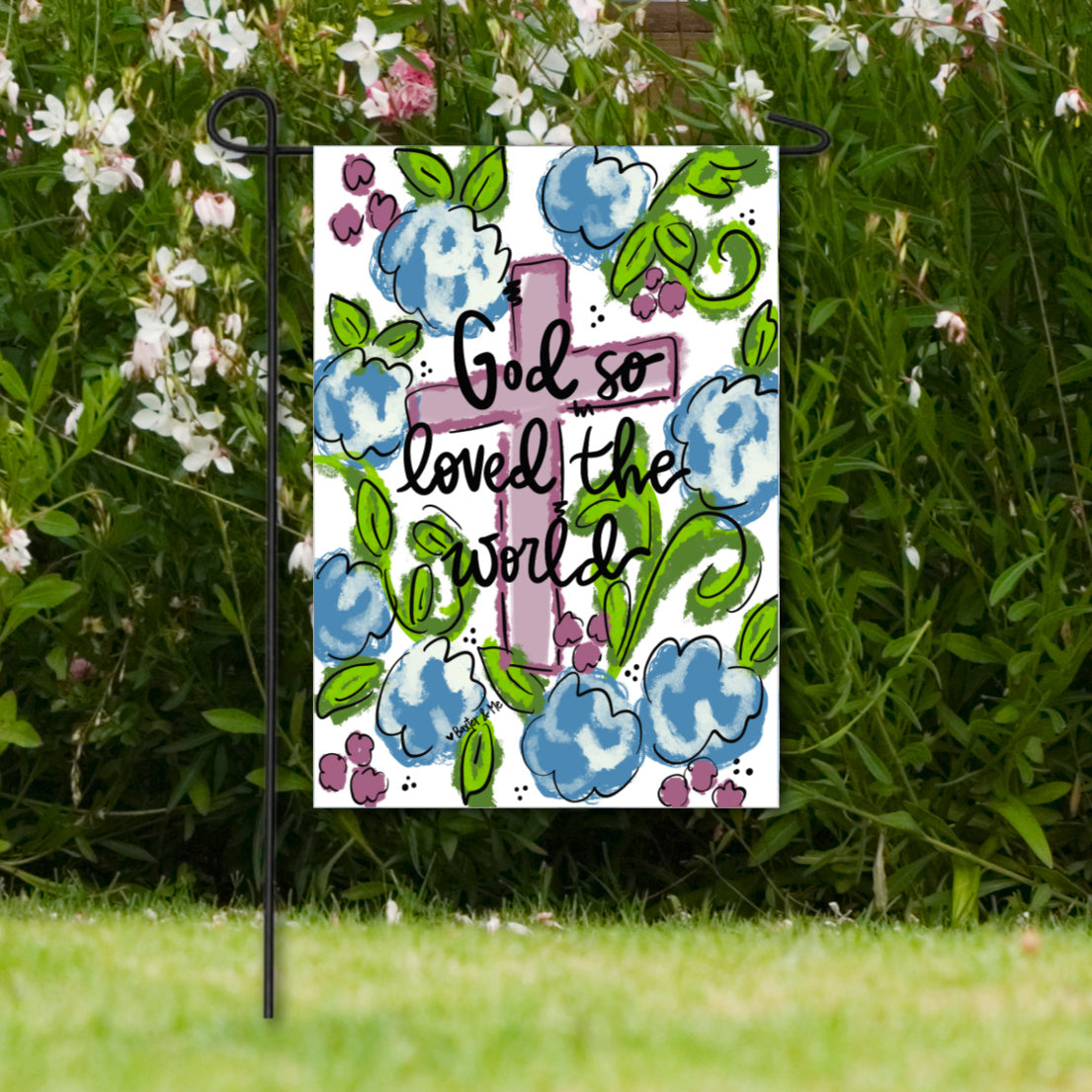 For God So Loved the World Garden Flag