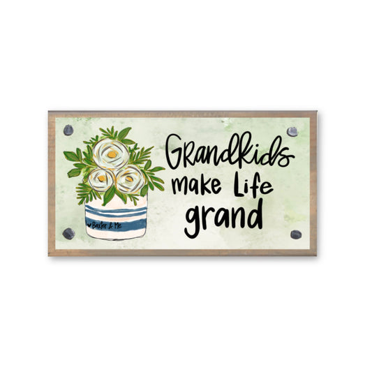 Grandkids Make Life Grand Happy Block