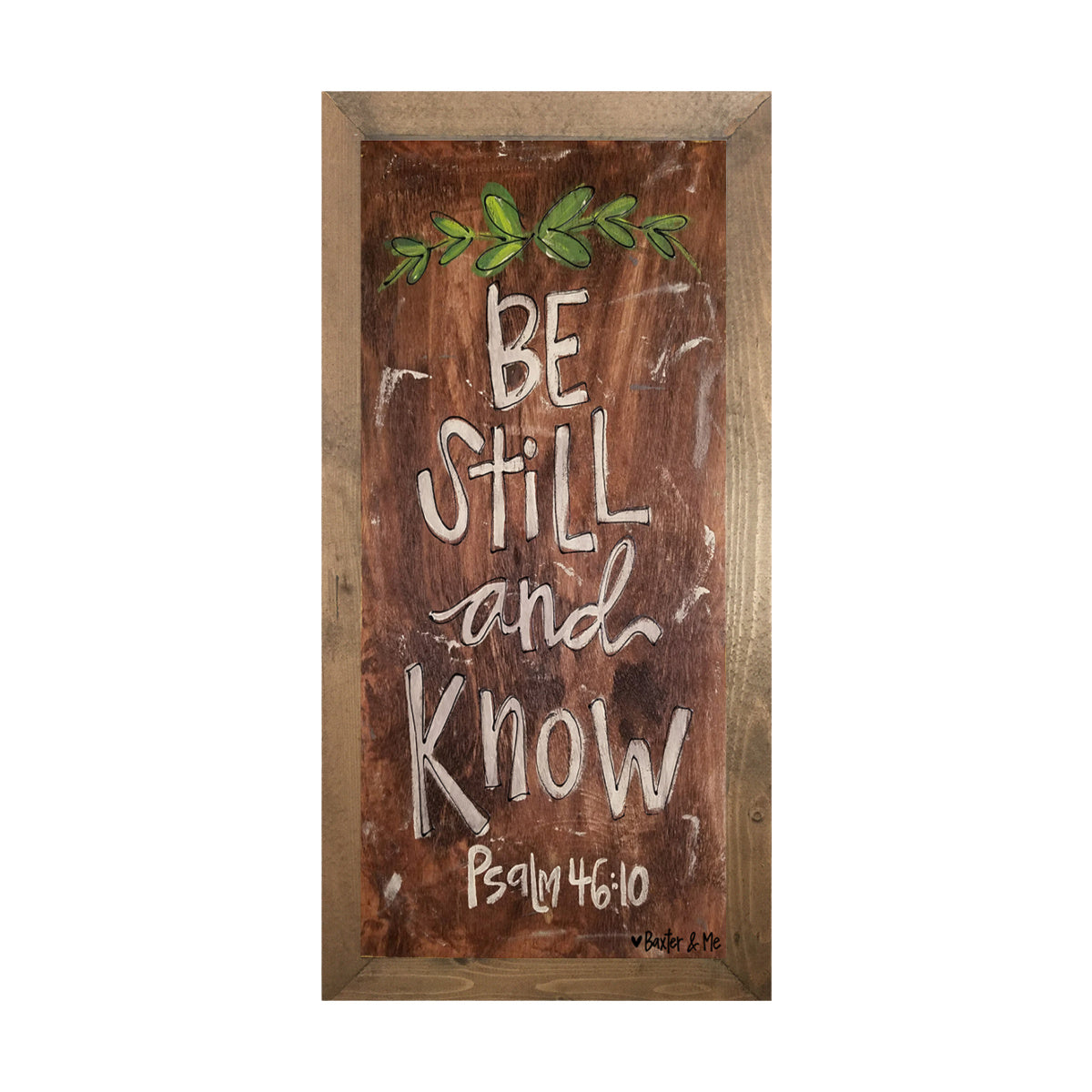 Be Still & Know - Framed Art; 12" x 24"