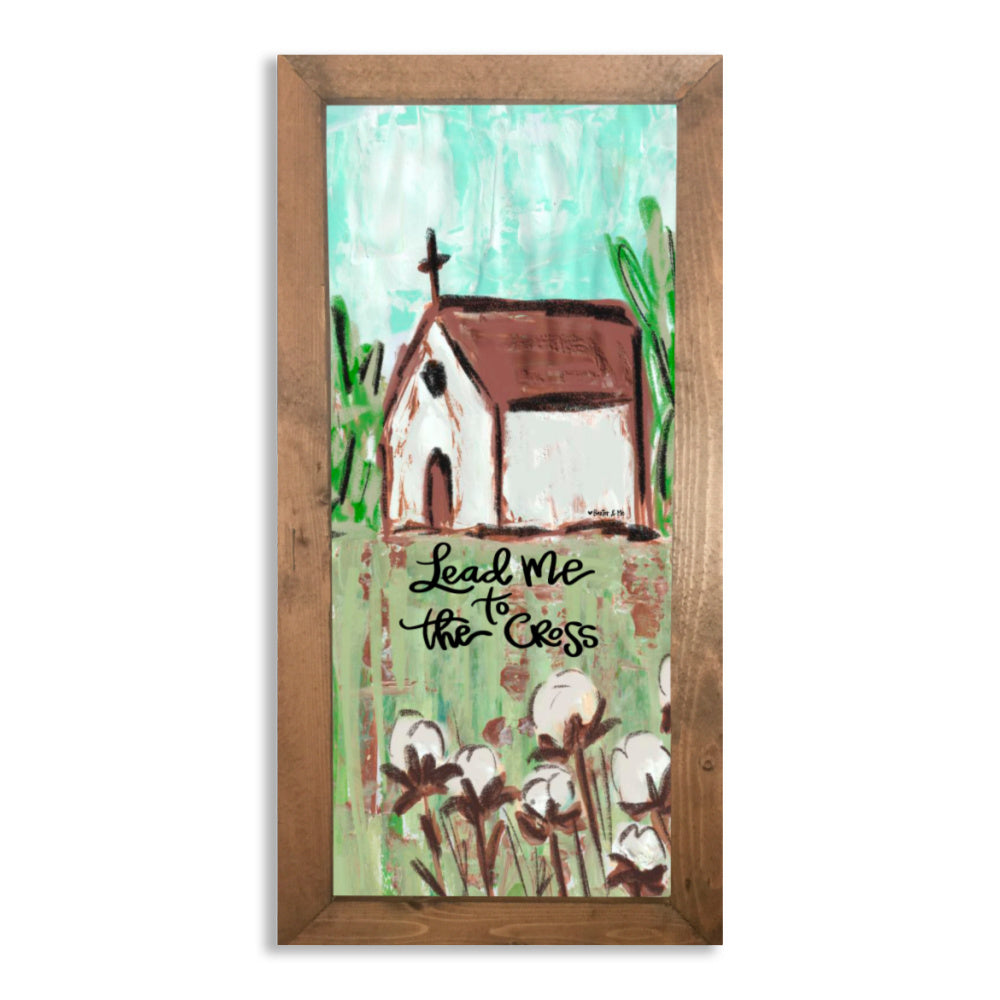 Lead Me To The Cross Framed Art