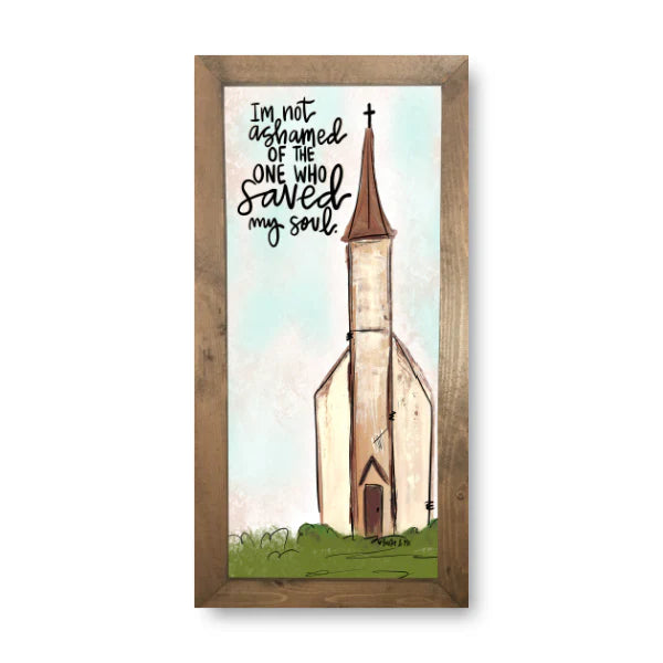 I'm Not Ashamed Framed Art