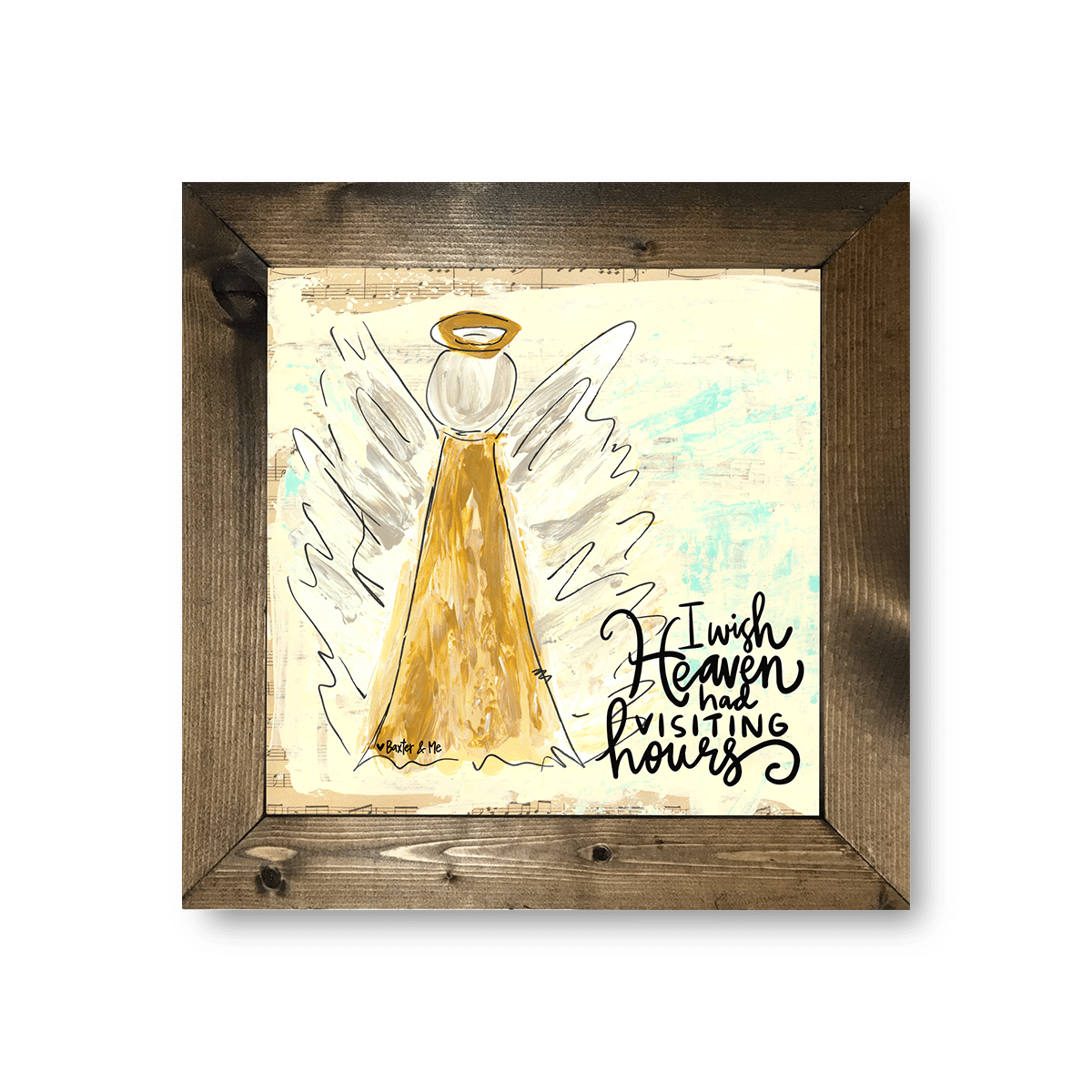 I wish Heaven had visiting hours