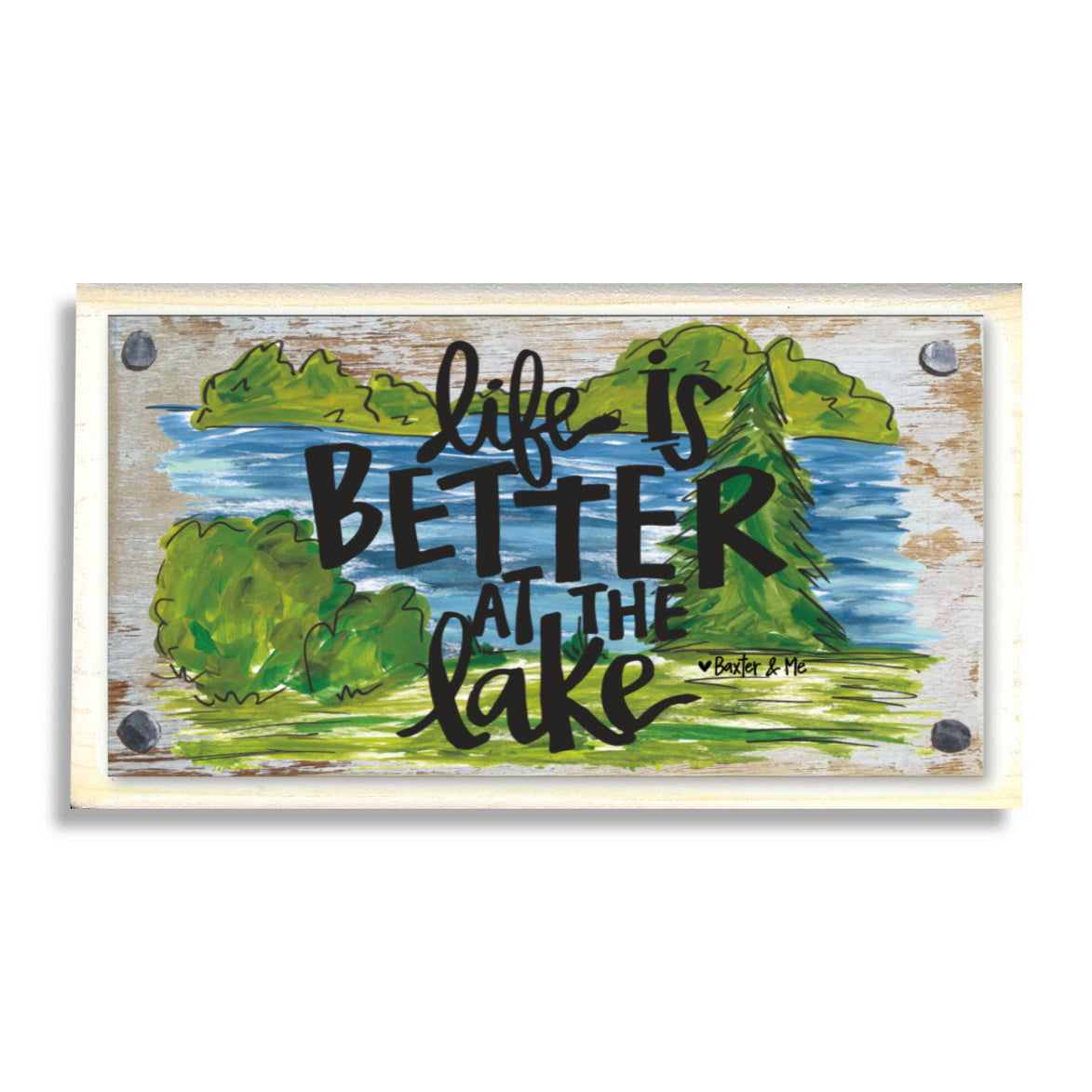 Life is Better at the Lake Happy Block