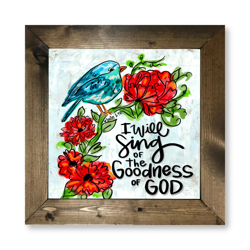 Goodness of God Framed Art
