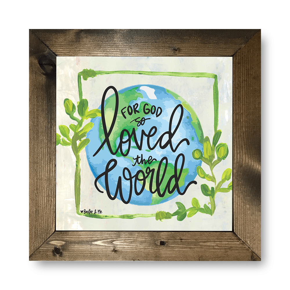 For God So Loved The World - Framed Art