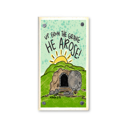 Up From the Grave He Arose Happy Block