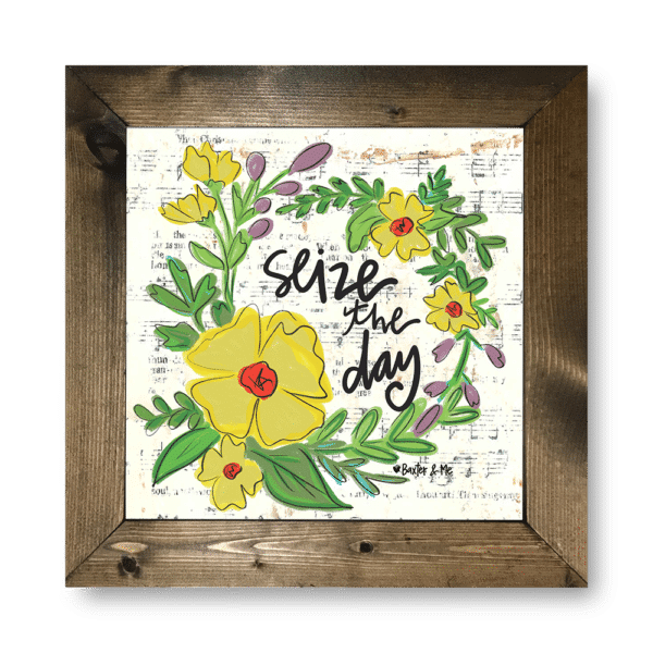 Seize The Day - Framed Art