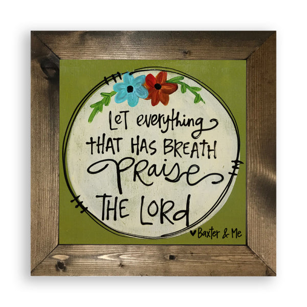 Praise The Lord - Framed Art