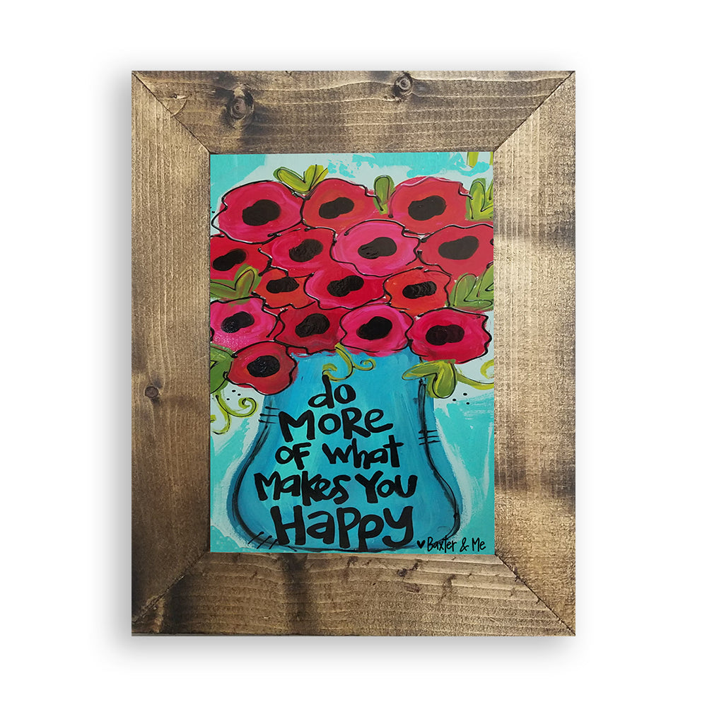 Do More What Makes You Happy - Framed Art