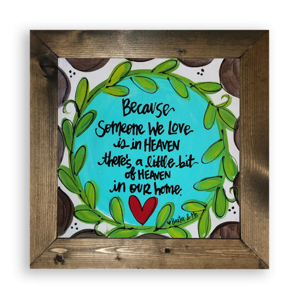 Someone We Love - Framed Art