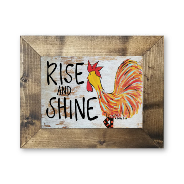 Rise & Shine - Framed Art 8" x 10"
