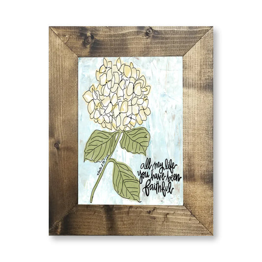 All My Life You Have Been Faithful Framed Art