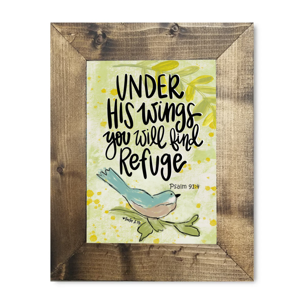 Under His Wings You will Find Refuge Framed Art