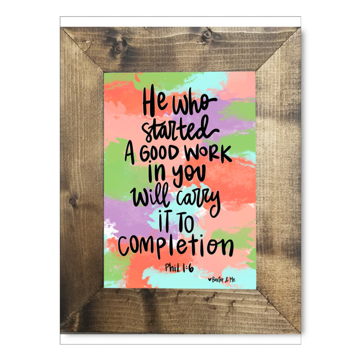 A Good Work in You Framed Art