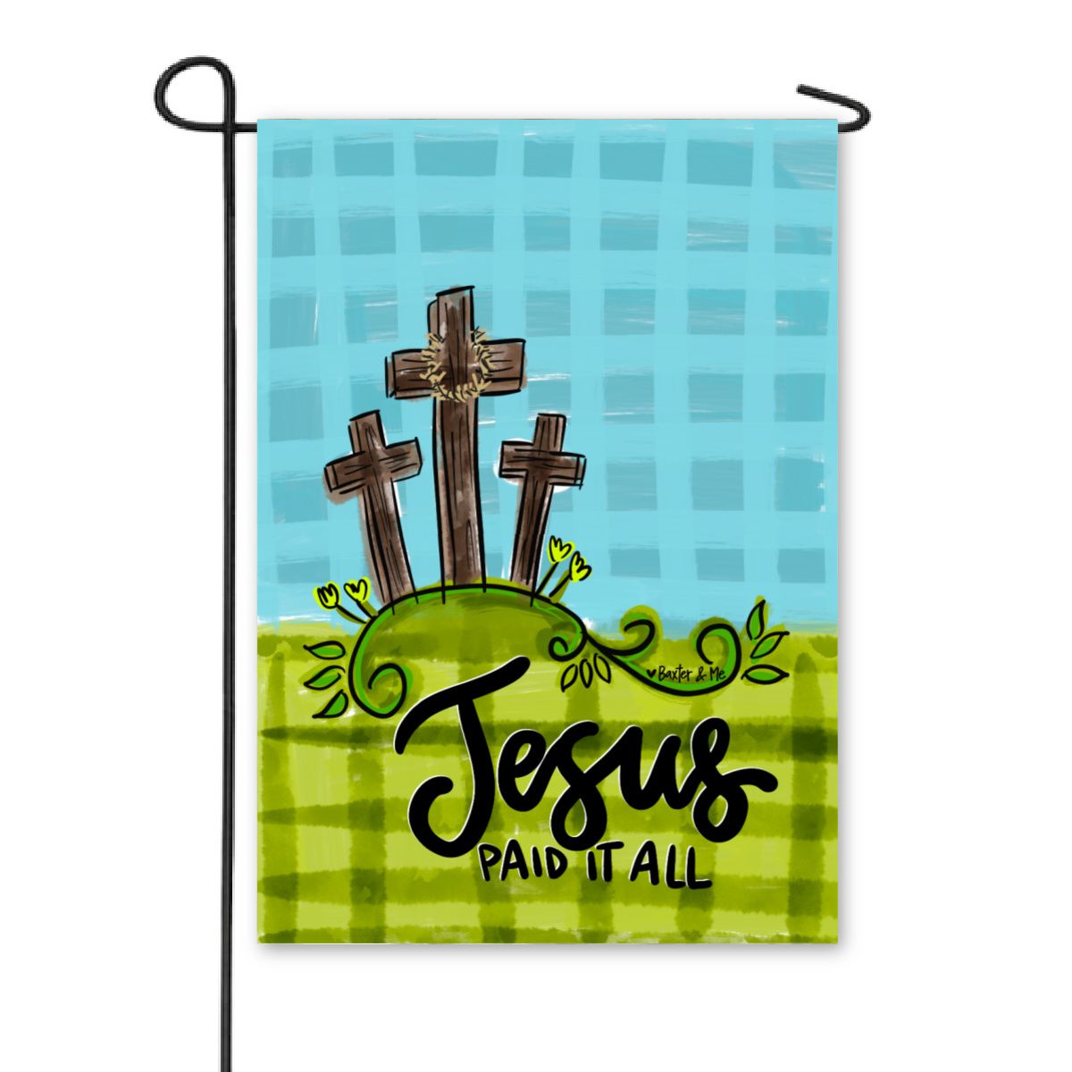Jesus Paid it All 3 Crosses Garden Flag