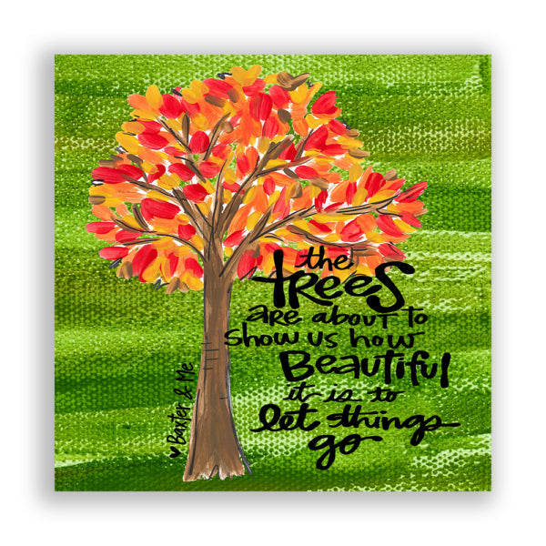 Trees (Let Things Go) - Wrapped Canvas
