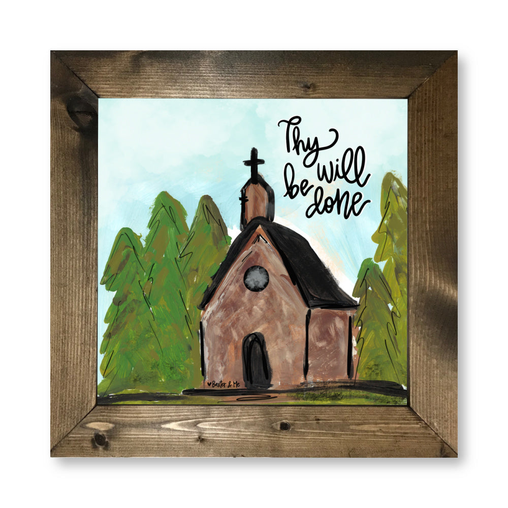 Thy Will be Done Church Framed Art