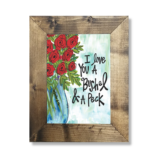 Bushel & A Peck - Framed Art