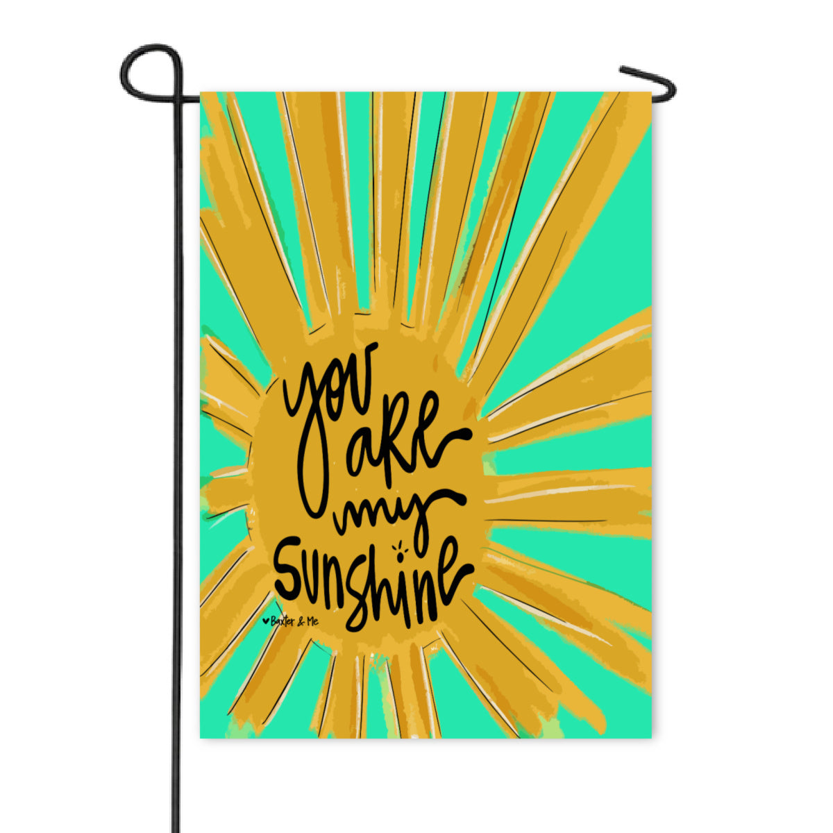 You are My Sunshine Garden Flag