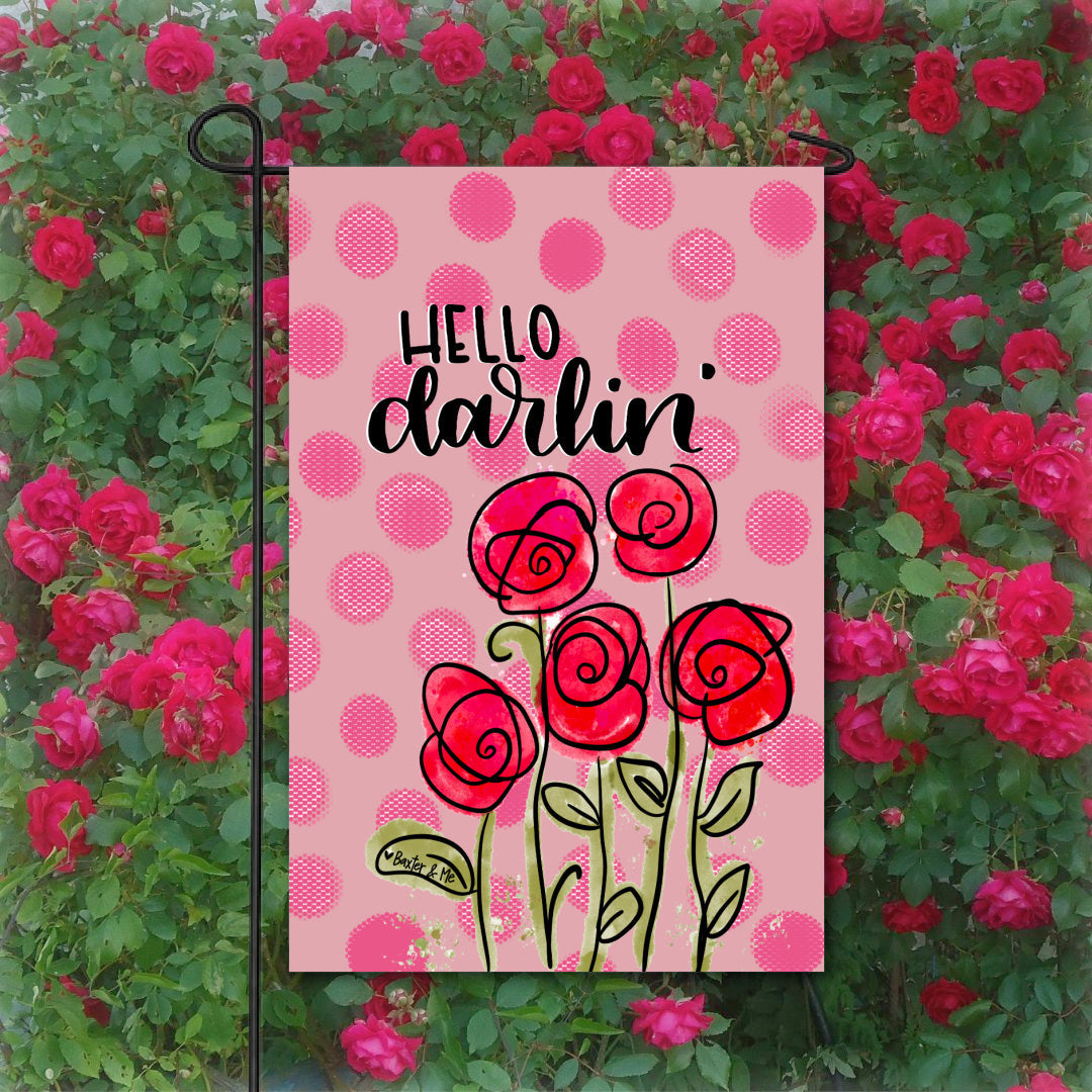 Hello Darlin Garden Flag