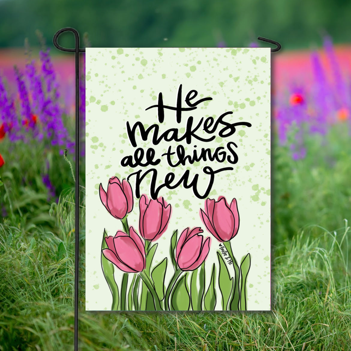 All Things New Tulips Garden Flag