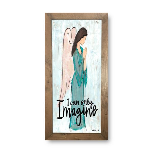 I Can Only Imagine Framed Art