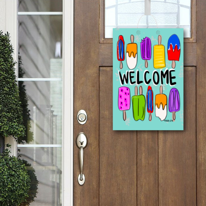 Welcome Popsicles Door Hanger