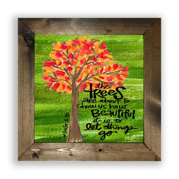 Trees (Let Things Go) - Framed Art