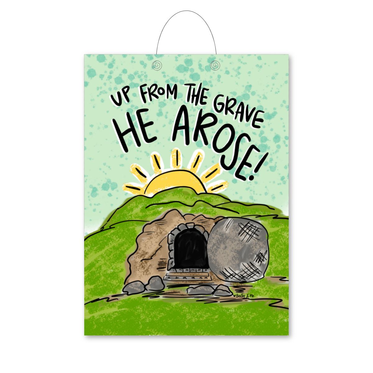 Up From the Grave He Arose Door Hanger