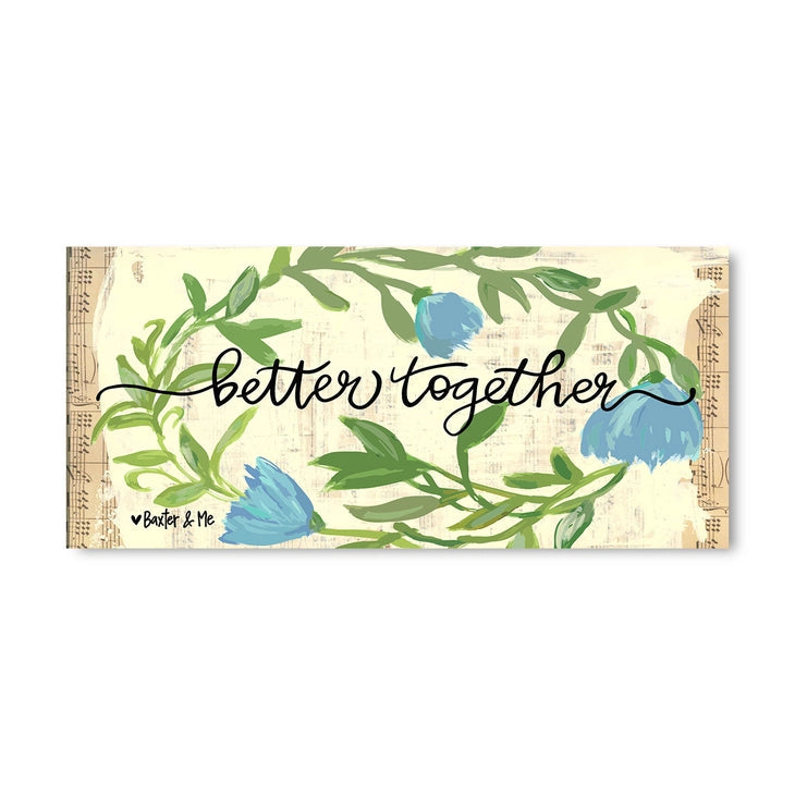 Better Together - Wrapped Canvas