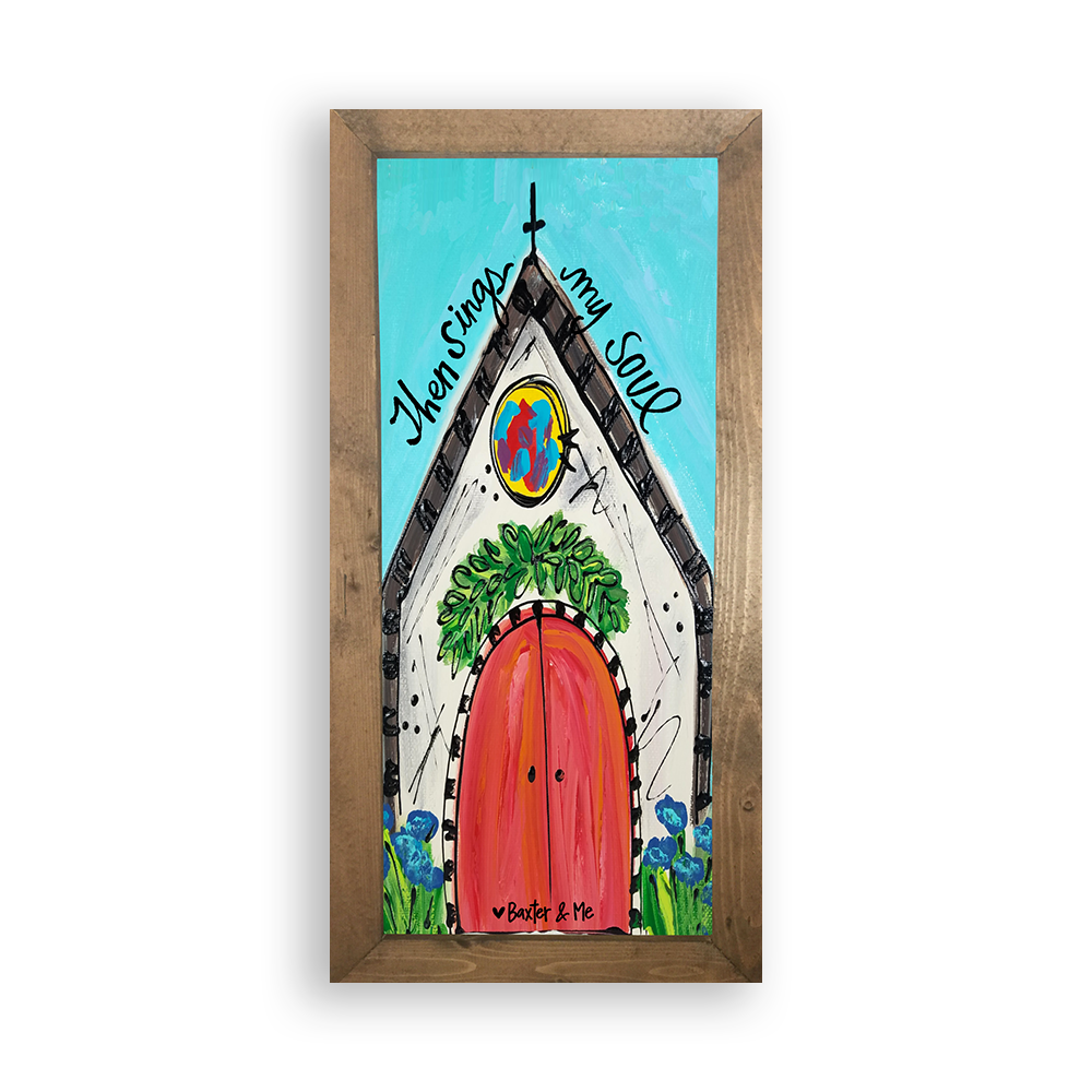 Then Sings My Soul - Framed Art