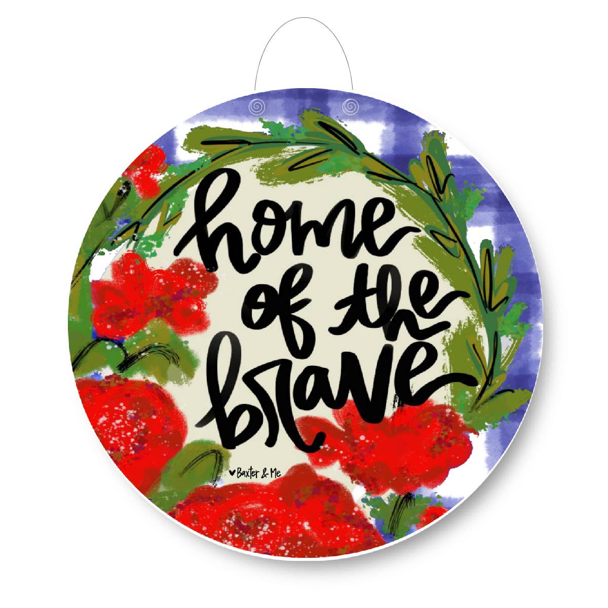 Home Of The Brave Door Hanger