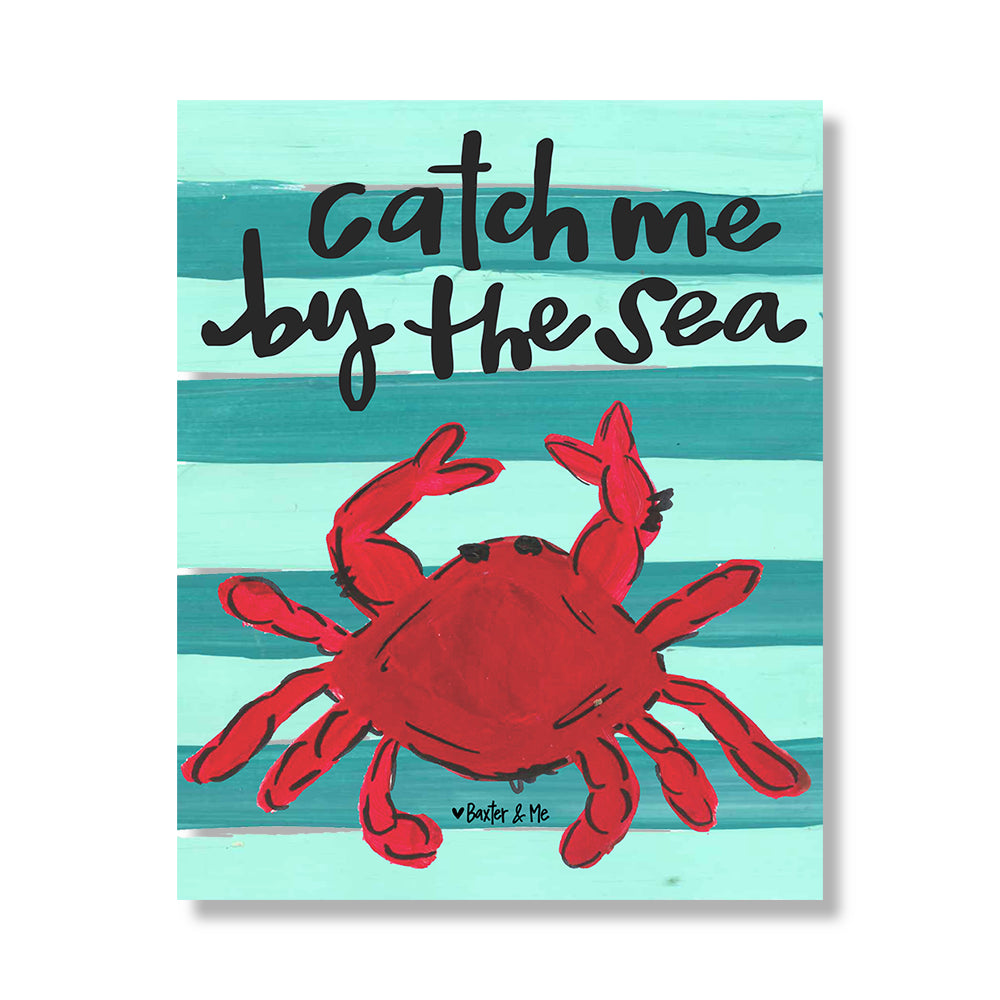 Catch Me By The Sea - Wrapped Canvas; 8" x 10"
