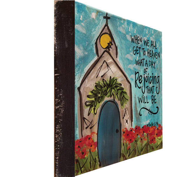 When We All Get To Heaven - Wrapped Canvas