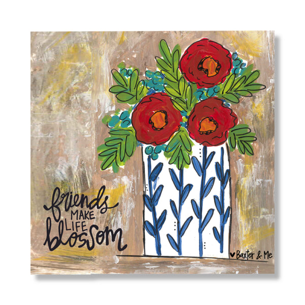 Friends Make Life Blossom - Wrapped Canvas; 12" x 12"