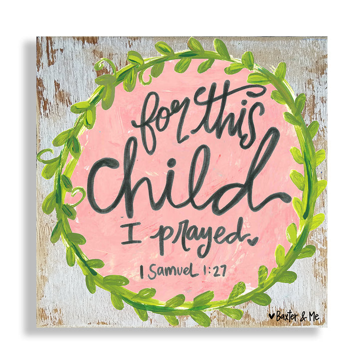 For This Child (Girl) - Wrapped Canvas