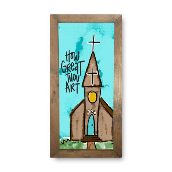 How Great Thou Art Church Framed Art