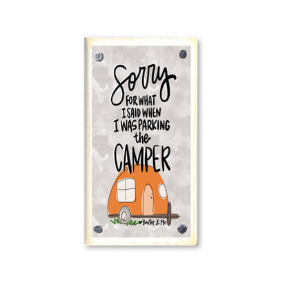 Sorry Parking the Camper Happy Block