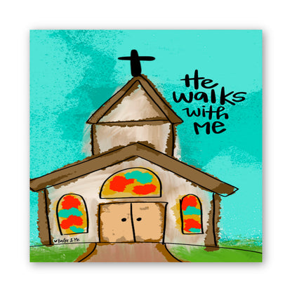 He Walks with Me Wrapped Canvas