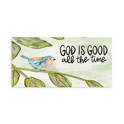 God is Good All the Time Bird Wrapped Canvas